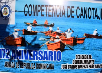 LA ARMADA DE REPÚBLICA DOMINICANA CELEBRO ESTE SÁBADO 16 DE ABRIL EN EL RIO OZAMA LA COMPETENCIA DE CANOTAJE CON MOTIVO AL 172 ANIVERSARIO DE SU FUNDACIÓN, DEDICADO AL CONTRALMIRANTE JOSÉ CARLOS, ARD