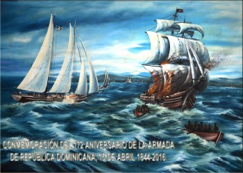 CONMEMORACIÓN DEL 172 ANIVERSARIO DE LA ARMADA DE REPÚBLICA DOMINICANA, 15 DE ABRIL 1844-2016